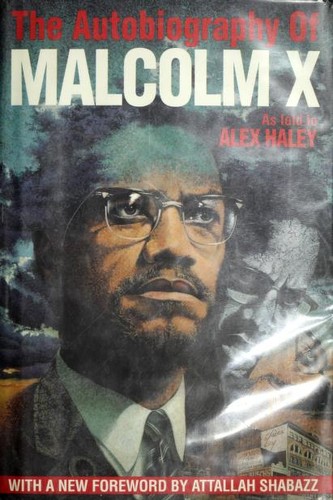 The autobiography of Malcolm X (Hardcover, 1999, One World/Ballantine Books)