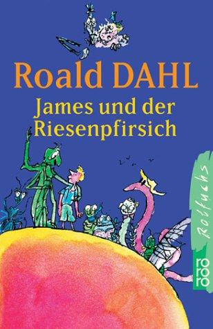 James und der Reisenpfirsch. (Paperback, German language, 2001, Rowohlt)
