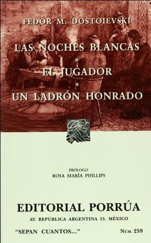 Las Noches Blancas (Paperback, Español language, 2023, Editorial Porrúa)