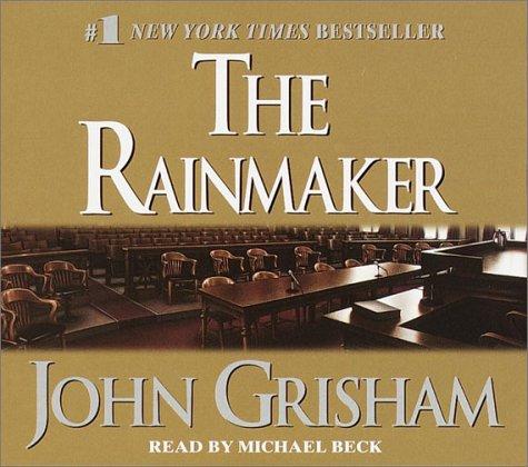 The Rainmaker (John Grishham) (AudiobookFormat, 2001, Random House Audio)