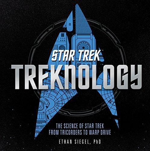 Treknology : the science of Star Trek, from tricorders to warp drive