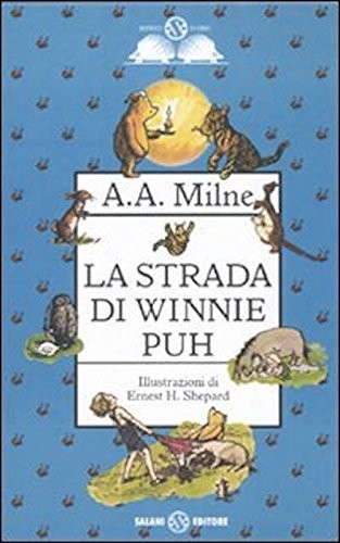 La strada di Winnie Puh (Hardcover, 2011, Salani)