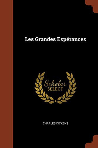 Les Grandes Espérances (Paperback, 2017, Pinnacle Press)