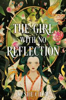 The Girl with No Reflection (2024, Delacorte Press)