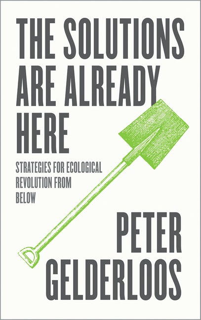 The Solutions are Already Here (Paperback, 2022, Pluto Press)