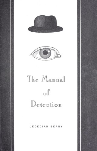 The manual of detection (2009, Penguin Press)