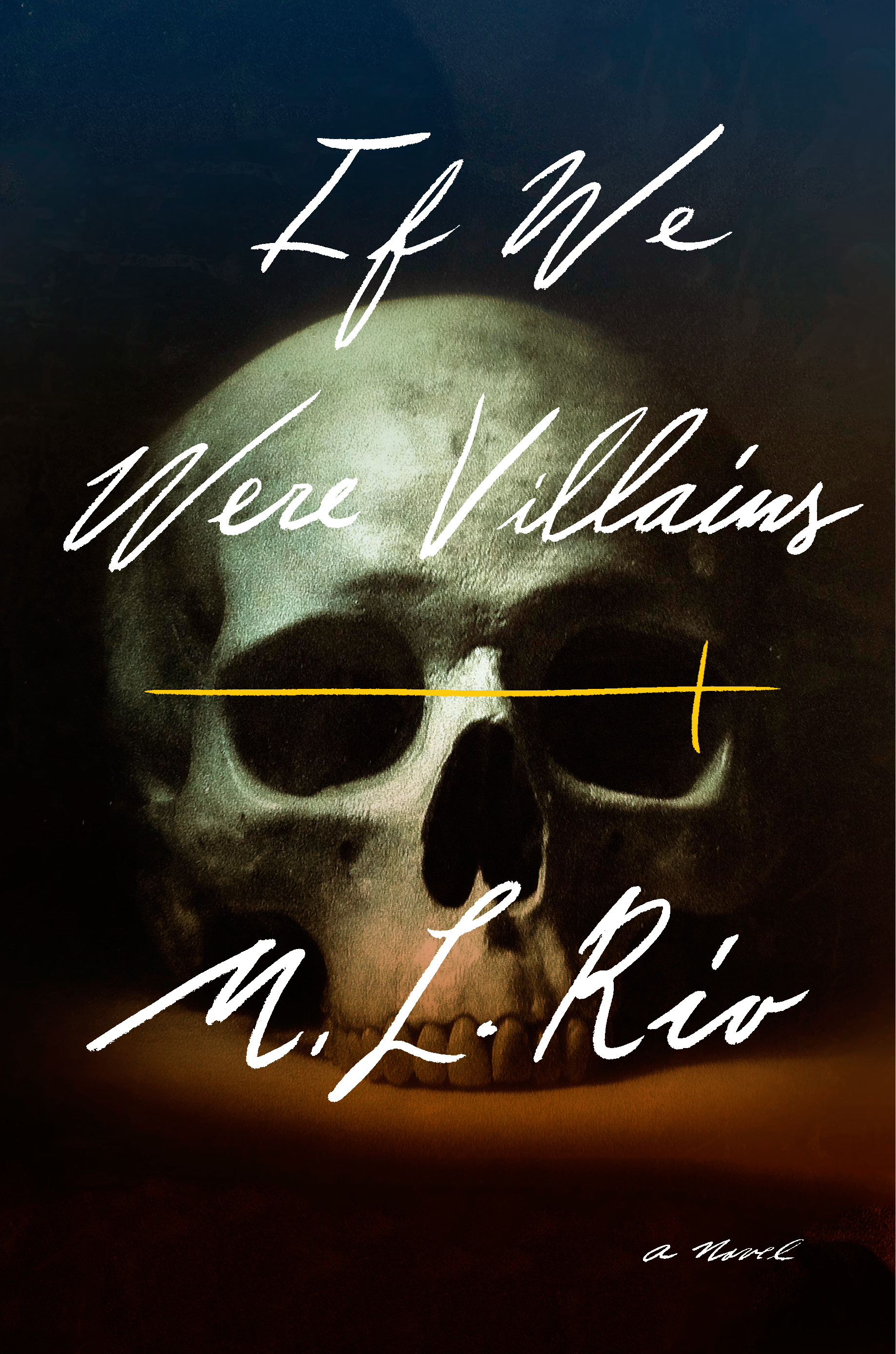 If We Were Villains (Hardcover, 2017, Flatiron Books)
