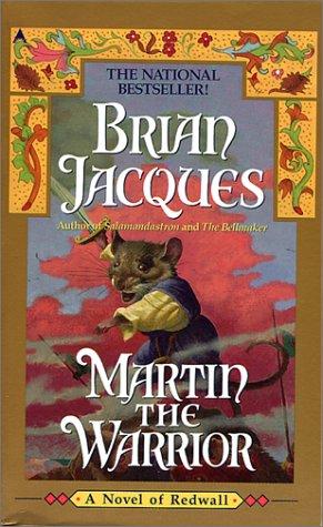 Martin the Warrior (Redwall, Book 6) (Hardcover, 1999, Tandem Library)