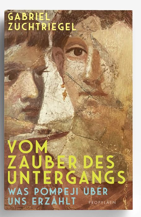 Vom Zauber des Untergangs (Hardcover, German language, 2023, Propyläen)