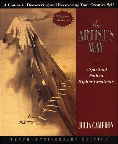 The artist's way (2002, J.P. Tarcher/Putnam)