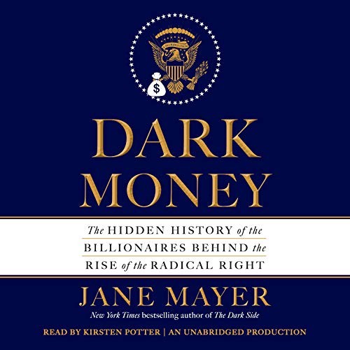 Dark Money (2016, Random House Audio)