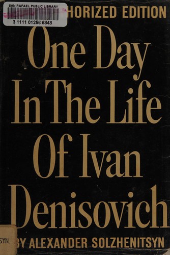 One day in the life of Ivan Denisovich (1963, E.P. Dutton)