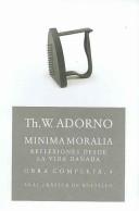 Minima Moralia (Paperback, Spanish language, 2004, Akal Ediciones Sa)