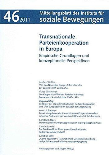 Transnationale Parteienkooperation in Europa (Paperback, German language, 2011, Klartext Verlag)
