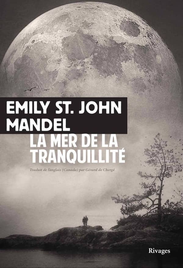 La Mer de la tranquillité (EBook, français language, 2023, Rivages)