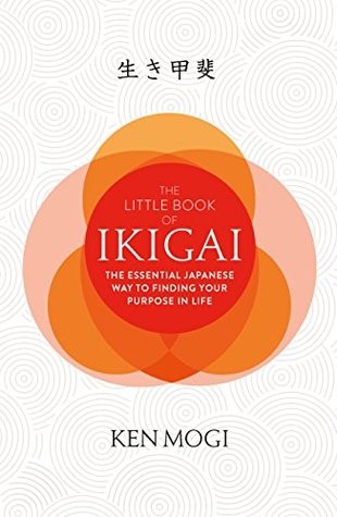 The Little Book of Ikigai (Hardcover, 2017, Quercus Publishing)