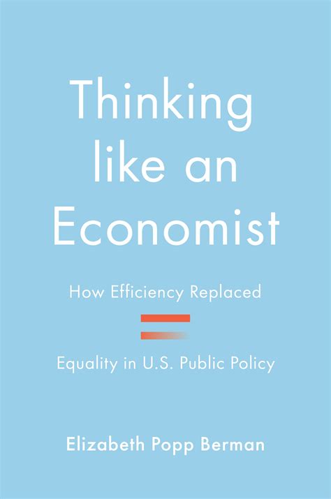 Thinking Like an Economist (2022, Princeton University Press)