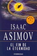 El Fin De La Eternidad/ the End of Eternity (Best Seller) (Spanish language)