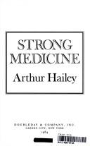 Strong medicine (1984, Doubleday)