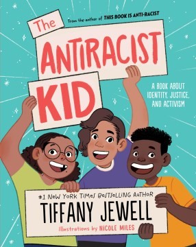 Antiracist Kid (2022, Houghton Mifflin Harcourt Publishing Company)