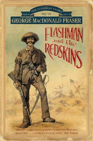 Flashman and the Redskins (The Flashman Papers) (Paperback, 1999, HarperCollins Publishers Ltd)