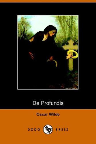 De Profundis (Paperback, 2005, Dodo Press)