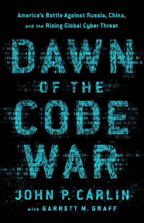 Dawn of the Code War (2018, PublicAffairs)