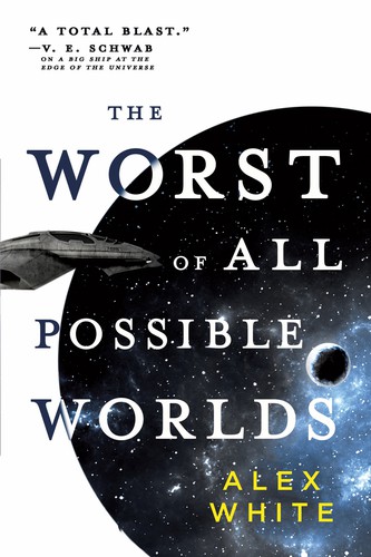 The Worst of All Possible Worlds (EBook, 2020, Orbit)