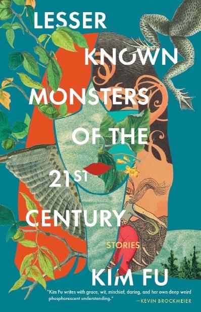 Lesser Known Monsters of the 21st Century (Paperback, 2022, Tin House Books)