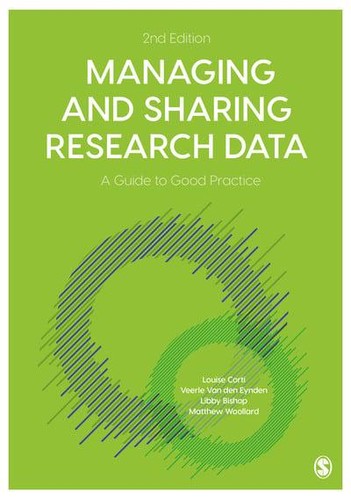 Managing and Sharing Research Data (2019, SAGE Publications, Limited)