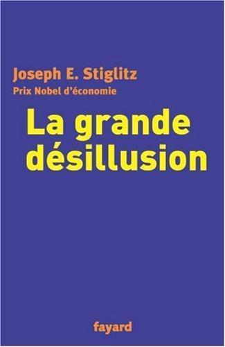 La grande désillusion (French language, 2002)