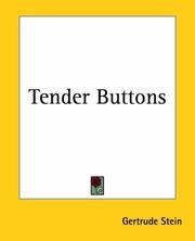 Tender Buttons (Paperback, 2004, Kessinger Publishing)