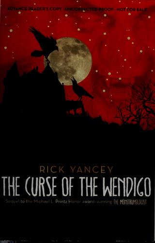 The curse of the Wendigo (2010, Simon & Schuster Books for Young Readers)