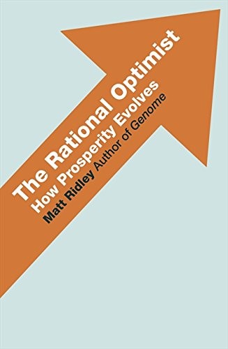 The Rational Optimist (Hardcover, 2010, HarperTorch)