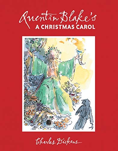 Quentin Blake's A Christmas Carol (2018, Pavilion Children's)