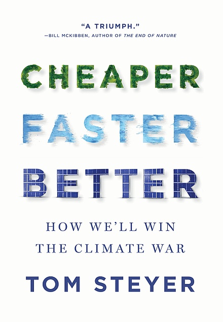 Cheaper, Faster, Better: How We'll Win the Climate War (Spiegel & Grau)