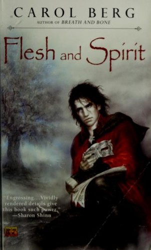 Flesh and Spirit (Paperback, 2008, Roc)