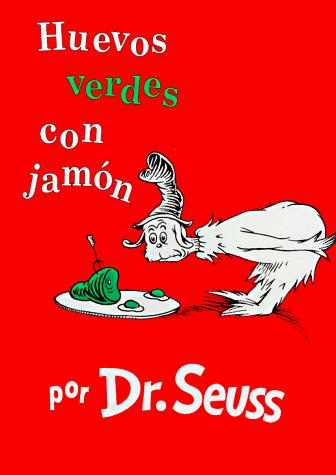 Huevos verdes con jamón (Spanish language, 1992, Lectorum Publications)