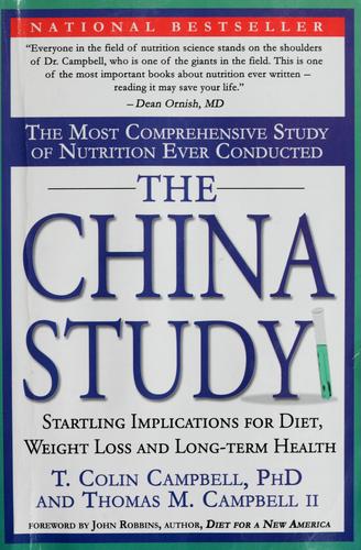 The China Study (2006, Benbella Books)