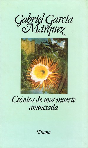 Crónica de una muerte anunciada (Spanish language, 1994, Editorial Diana, S. A.)