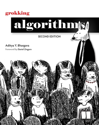 Grokking Algorithms (Paperback, 2024, Manning)