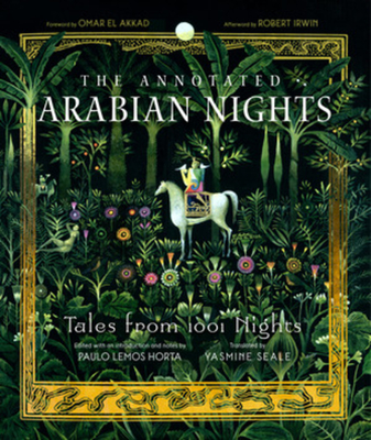 The Annotated Arabian Nights (Hardcover, 2021, Liveright Publishing Corporation)