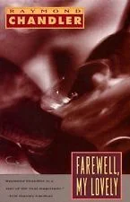 Farewell, my lovely (1992, Vintage Books)