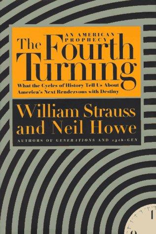 The Fourth Turning (Hardcover, 1996, Broadway)