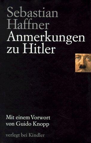 Anmerkungen zu Hitler. (Hardcover, German language, 1998, Kindler Verlag GmbH)