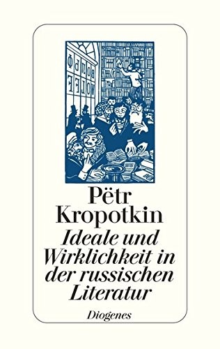 Ideale und Wirklichkeit in der russischen Literatur (Hardcover, German language, 2003, Diogenes Verlag)