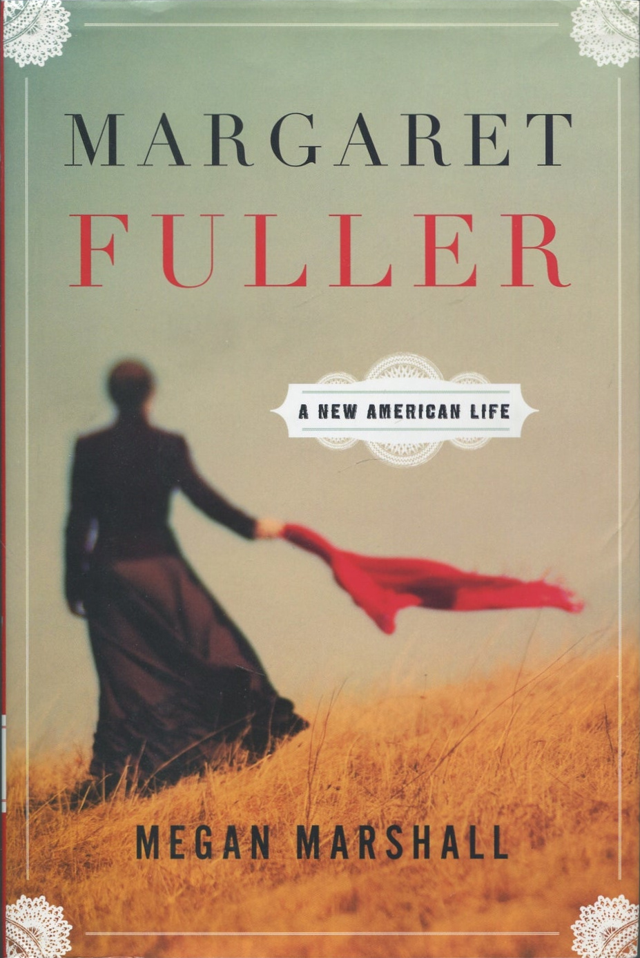 Margaret Fuller (Hardcover, 2013, Houghton Mifflin Harcourt)