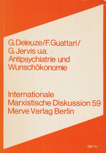 Antipsychiatrie und Wunschökonomie (Paperback, German language, 1976, Merve Verlag)