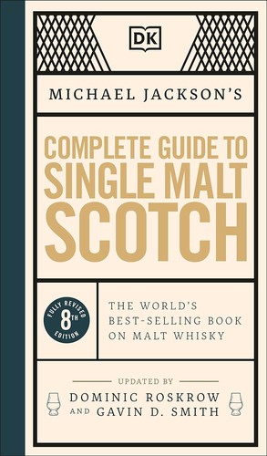 Malt Whiskey Companion (2022, Dorling Kindersley Publishing, Incorporated)