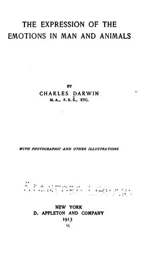 The Expression of the Emotions in Man and Animals (1913, D. Appleton and company)